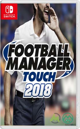 free download football manager touch 2018