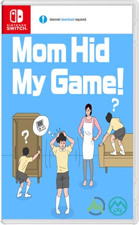 Mom Hid My Game